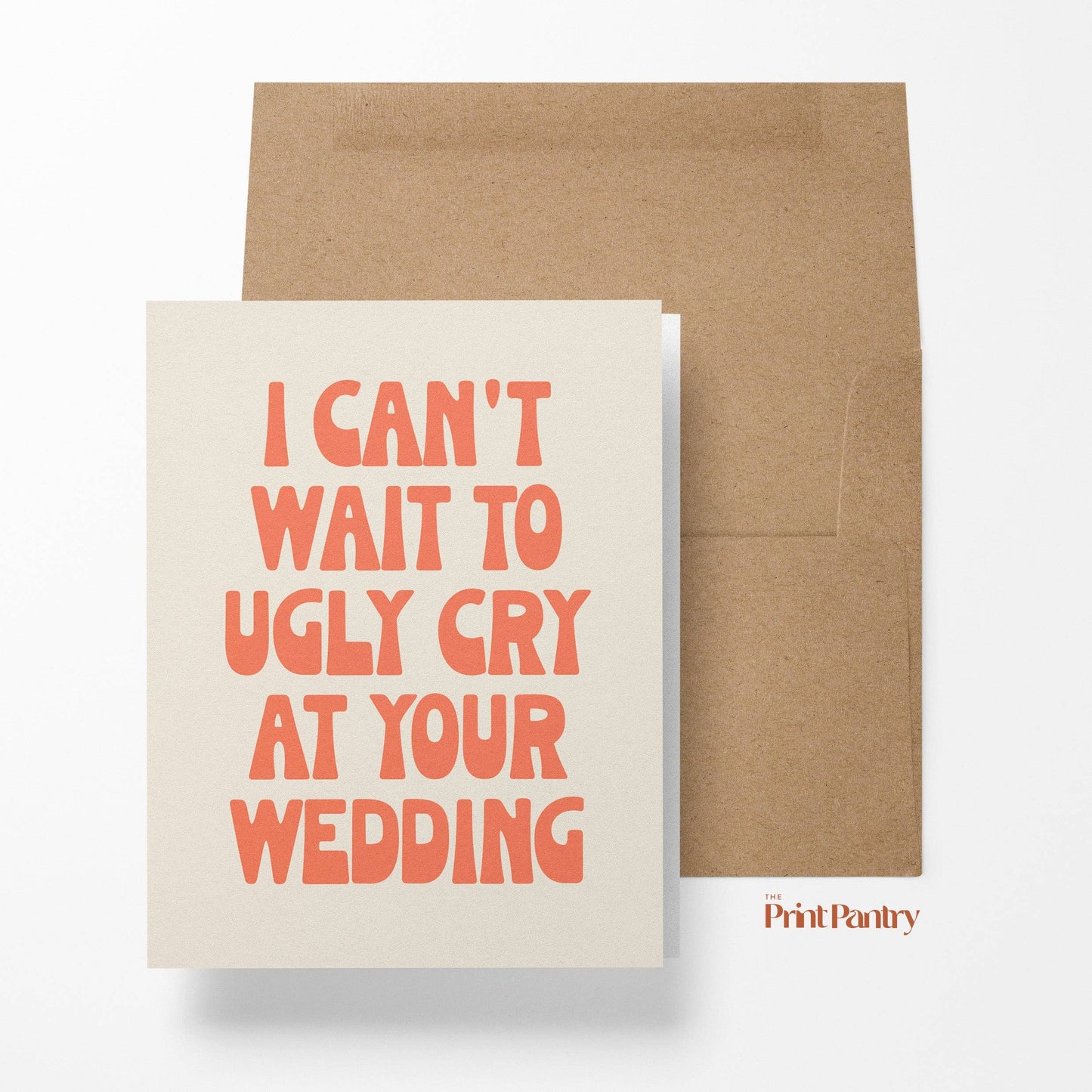 Ugly Cry Wedding Card