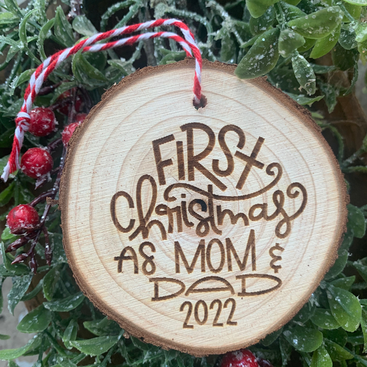 Our First Christmas as Mom and Dad Wood Slice Ornament