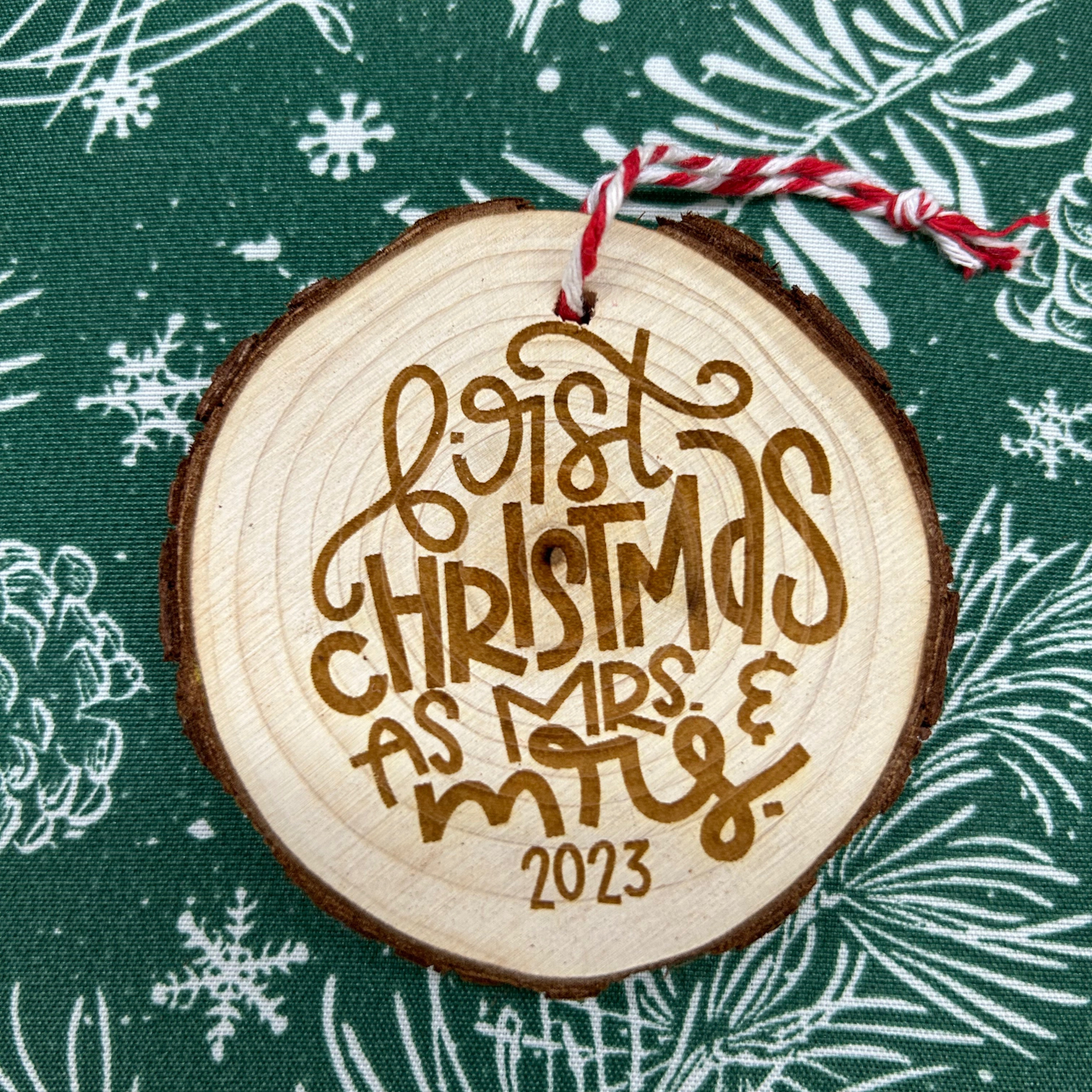 First Christmas as Mrs. & Mrs. 2023 Wood Slice Ornament